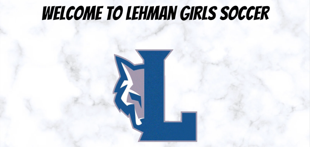 Welcome to Lehman Girls Soccer